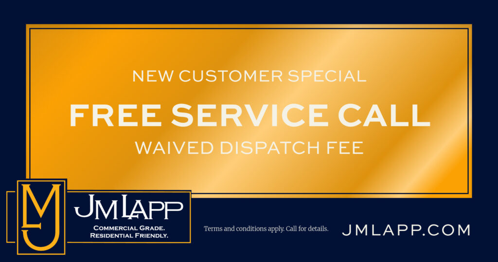 New customer special. Free service call waived dispatch fee.Terms and conditions apply. Call for details.